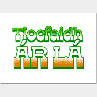 Tiocfaidh ár lá - Original Retro Design Posters and Art